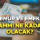 EMEKLİ MAAŞ ZAMMI HESAPLAMA TABLOSU | 4A, 4B Ve 4C için Emekli zammı ne kadar, en düşük maaş kaç TL?