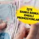 Bankalar promosyon tekliflerini güncelledi! Emekli maaşının iki katı promosyon