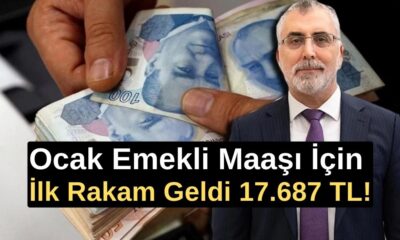 Ocak Emekli Maaşı İçin İlk Rakam Geldi 17.687 TL!