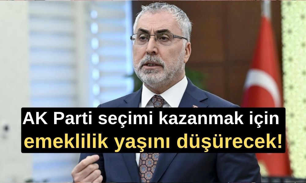 AK Parti seçimi kazanmak için emeklilik yaşını düşürecek!