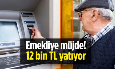 Emekliye 12 bin TL ödeme! Ay sonuna kadar tüm emekliler alacak