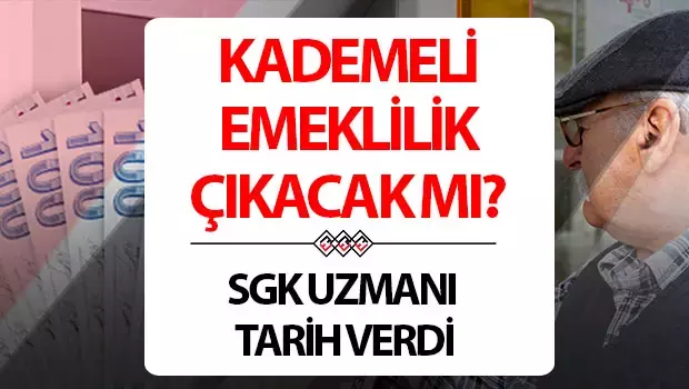 KADEMELİ EMEKLİLİK SON DURUM: Yaş beklemeden erken emeklilik (kademeli emeklilik) gelecek mi? Kademeli emeklilik tablosu nedir, şartları neler? SGK Uzmanı açıkladı!