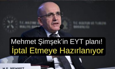 Mehmet Şimşek’in EYT planı! İptal Etmeye Hazırlanıyor