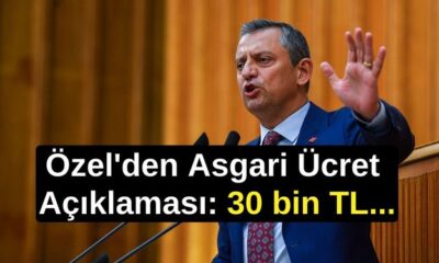 Özel'den Asgari Ücret Açıklaması: 30 bin TL...