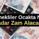 Emekliler Ocakta Ne Kadar Zam Alacak?