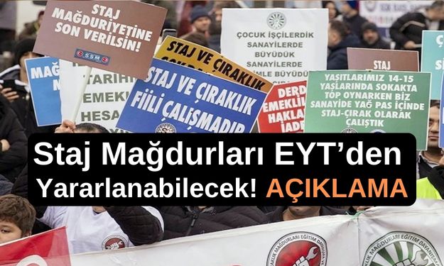 Staj Mağdurları EYT’den Yararlanabilecek! SGK Uzmanından Flaş Açıklama