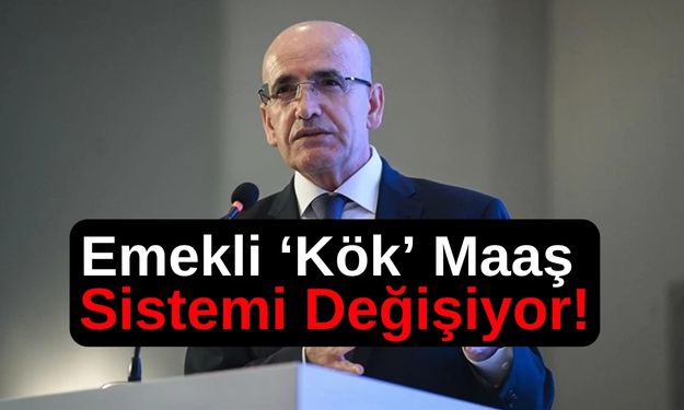 Emekli ‘Kök’ Maaş Sistemi Değişiyor! Yeni Emeklilik Sistemi 2025’te geliyor