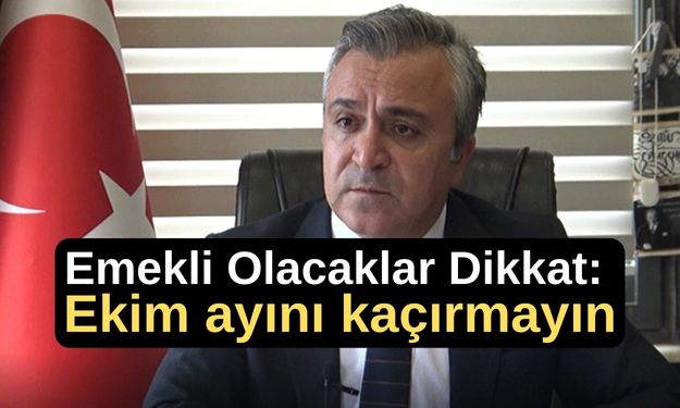 EYT’den emekli olacaklar ekime dikkat: ‘Hakkınızı kaybedebilirsiniz’