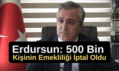 Özgür Erdursun’dan EYT Açıklaması! 500 Bin Kişinin Emekliliği İptal Oldu