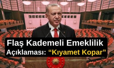 Flaş Kademeli Emeklilik Açıklaması: “Kıyamet Kopar”