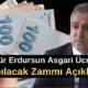 Özgür Erdursun Asgari Ücrete Yapılacak Zammı Açıkladı