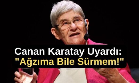 Canan Karatay ''Ağzıma bile sürmem'' diyerek uyardı! Faydalı sanıyoruz ama çok tehlikeli