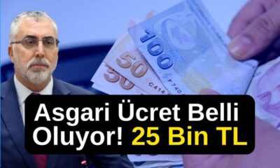 Asgari Ücret Belli Oluyor! 25 Bin TL