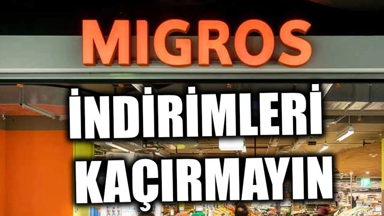 Migros İndirimleri! 5 Litre Yağ ve Çay Fırsatları, Migros'ta Unlarda 1 Alana 1 Bedava, Migros Market Fiyatları