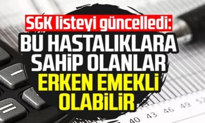 SGK listeyi güncelledi! Listede o hastalığı olanlara erken emeklilik