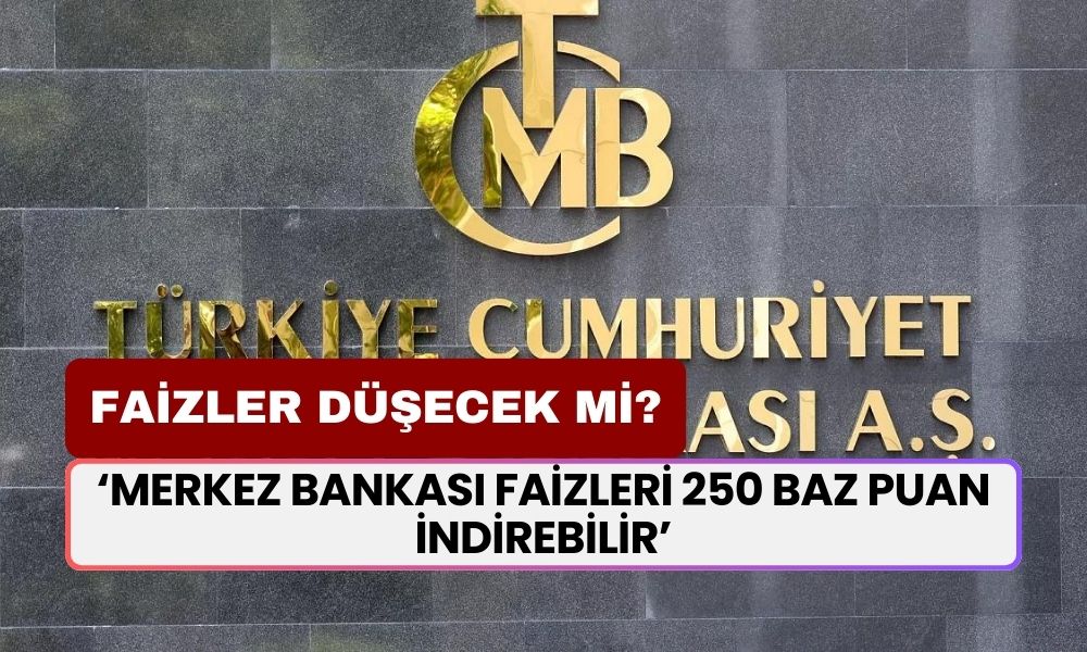 TÜSİAD Başkanı Turan Duyurdu: Merkez Bankası Faizleri 250 Baz Puan İndirebilir