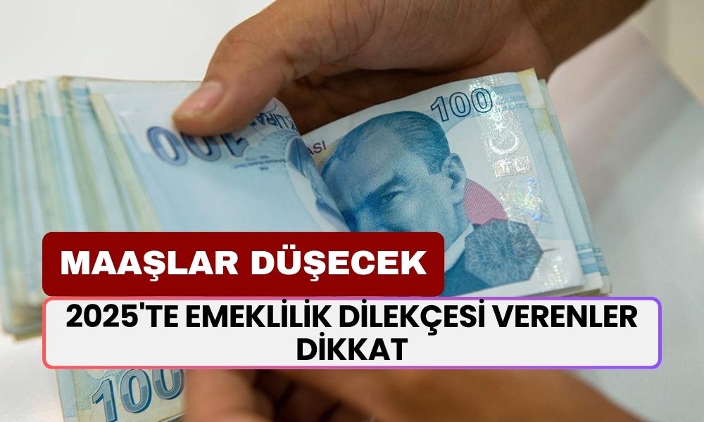 Emekli Olacakların Bunu Öğrenmesi Elzem! Maaşınız Yüzde 30 Düşecek