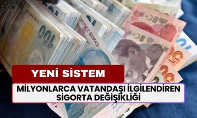 Milyonlarca Vatandaşı İlgilendiren Sigorta Değişikliği! Artık Bu Sistem Uygulanacak