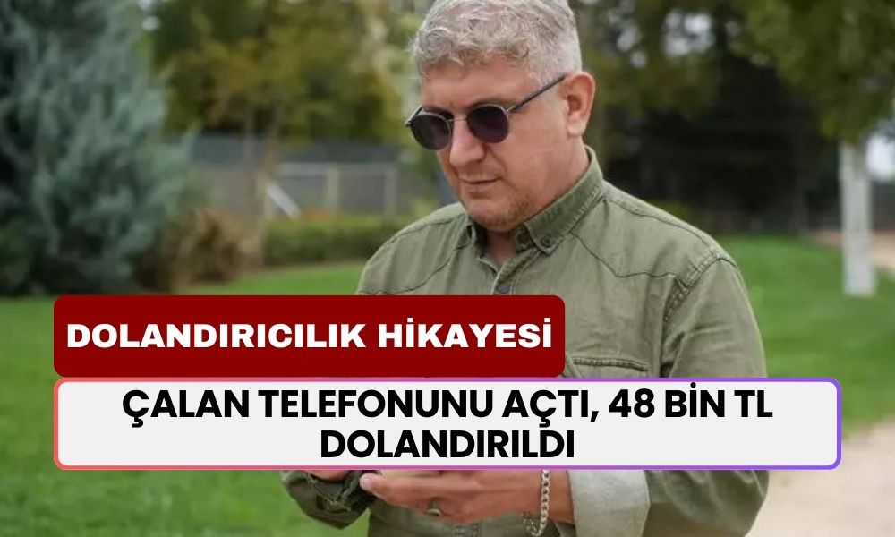 Telefonuna Gelen Çağrıyı Açtı, 48 Bin TL'si Buhar Oldu