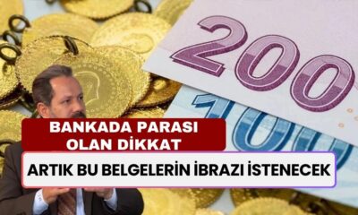 Banka Parası Olanlar Dikkat: Artık Bu Belgelerin İbrazı İstenecek