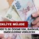 Emekliye Talih Kuşu Kondu! 18.000 TL Ek Ödeme SSK, BAĞKUR, 4C Emeklilerine Verilecek