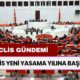 Meclis Yeni Yasama Yılına Başlıyor! Görüşülecek Konular Tek Tek Açıklandı