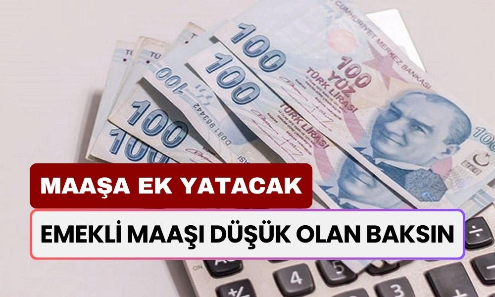 Emekli Maaşı Düşük Olan Baksın! Yakında Maaşlar Arttırılacak