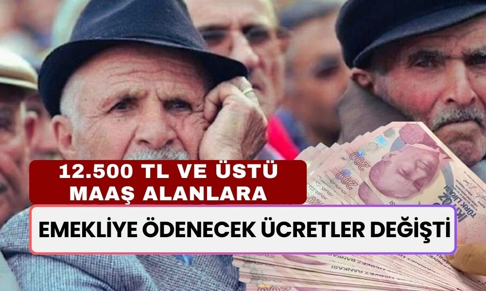 Emekliye Ödenecek Ücretler Değişti! 14 Milyon SSK, BAĞKUR ve Emekli Sandığı Emeklisi İçin