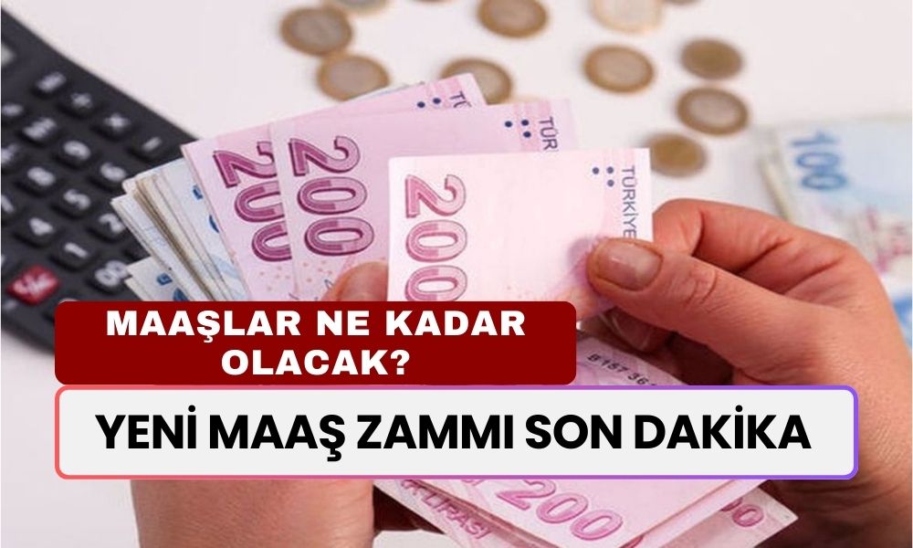 YENİ MAAŞ ZAMMI SON DAKİKA! Ocak 2025'te Asgari Ücret Kaç TL Olacak?