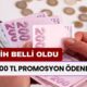 55.200 TL Promosyon Ödenecek! Tarih Belli Oldu