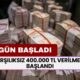 Karşılıksız 400.000 TL Verilmeye Başlandı! Bugün İtibariyle Hesaplara Yatıyor!