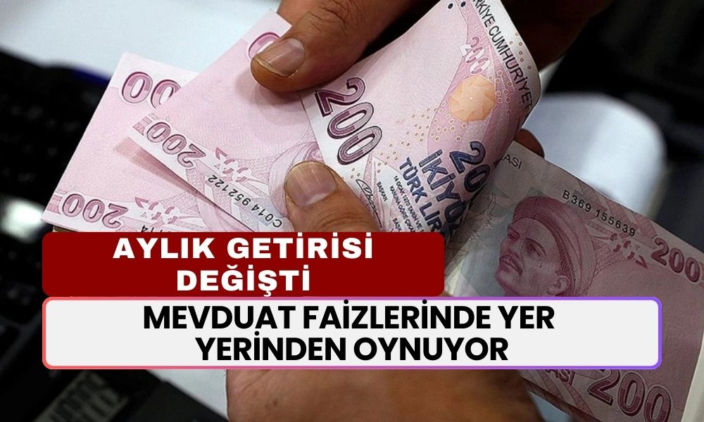 Mevduat Faizlerinde Yer Yerinden Oynuyor! 300.000 TL’nin Faiz Getirisi Değişti