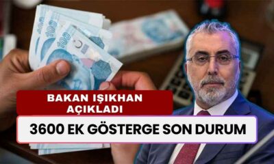 3600 Ek Gösterge Son Durum! Bakan Işıkhan Açıklandı: Ne Zaman Gelecek?