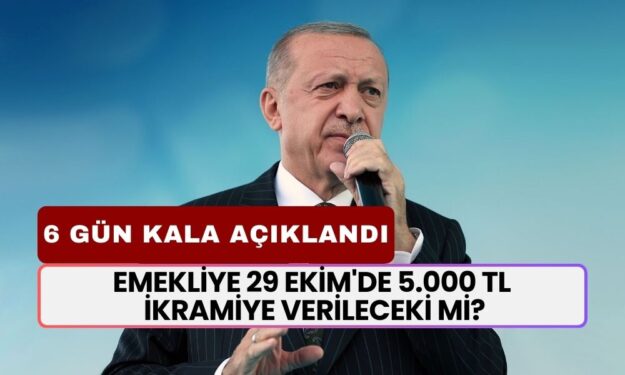 Emekliye 29 Ekim'de 5.000 TL İkramiye Verileceki Mi? Bayrama 6 Gün Kala Açıklandı