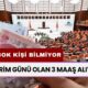 900 Prim Günü Olan 3 Maaş Alıyor! Pek Çok Kişi Bunu Bilmiyor