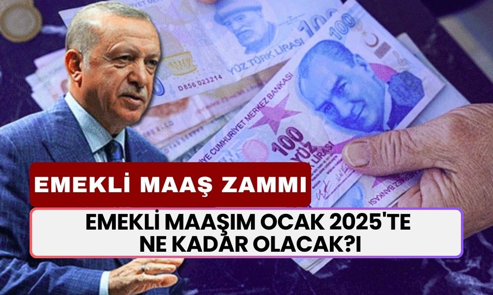 Emekli Maaşım Ocak 2025'te Ne Kadar Olacak? 4A-4B-4C Emeklilerinin Yeni Maaşı