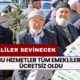 Emeklileri Sevindirecek Haber! Bu Hizmetler Tüm Emeklilere Ücretsiz Oldu