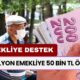 TBMM Onayı Jest Hızı Geldi! 16 Milyon Emekliye Düşük Faizli 50.000 TL Kredi