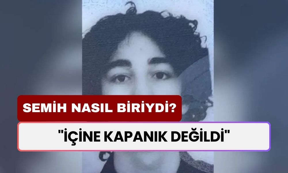 Katil Semih Çelik’in Arkadaşı Konuştu! "İçine Kapanık Değildi"