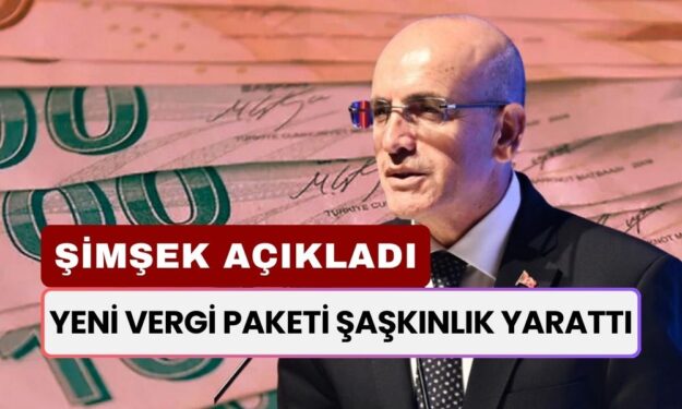 Mehmet Şimşek Açıkladı: Kredi Kartı Vergisi ve Yeni Vergi Paketi Şaşkınlık Yarattı