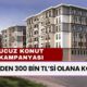 300 Bin TL'si Olan TOKİ'den Ev Sahibi Olacak! Resmen Duyruldu