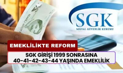 1999 Sonrası SGK'lılara 40-41-42-43-44 Yaşında Emeklilik! Kademeli Emeklilik Engele Takılmadan Geliyor