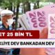 Emekliye Dev Bankadan Dev Jest! Maaş Alan Emeklinin Maaş Hesabına 25.000 TL Yatacak