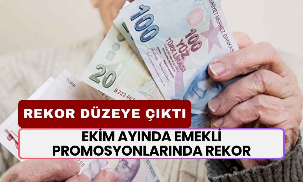 Ekim Ayında Emekli Promosyonlarında Rekor! En Yüksek Tutar 24.000 TL'ye Ulaştı