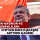 Emeklilere CHP'den Destek! En Düşük Emekli Maaşı Kademeli Olarak Arttırılmalı