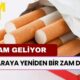 Bu Zam Sigarayı Bıraktırır! Yeni Zamla En Ucuz Sigara 100 TL'ye Yaklaşıyor