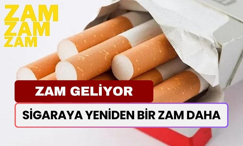 Bu Zam Sigarayı Bıraktırır! Yeni Zamla En Ucuz Sigara 100 TL'ye Yaklaşıyor