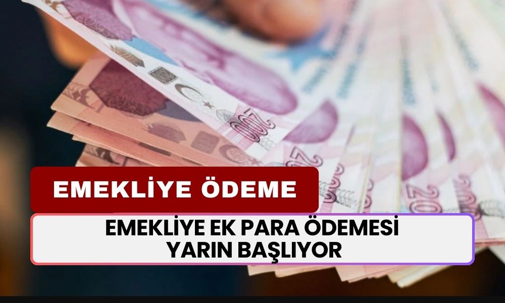 Emekliye Ek Para Ödemesi! Ek Ödemeler Yarın 09.30'da Hesaplara Yatırılacak