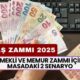 EMEKLİ ve MEMUR Zammı İçin Masadaki 2 Senaryo! Yeni Yıl Zam Oranları Açıklanacak