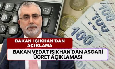 Çalışma Bakanı Vedat Işıkhan'dan Asgari Ücret Açıklaması